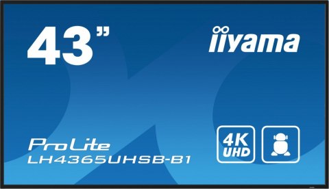 IIYAMA Monitor 43 cale LH4365UHSB-B1 24/7, IPS, ANDROID 11, 4K, 800cd, iiSignage2, SDM, 2x HDMI, DP, 2x USB,2x 10W, RJ45, WiFi, 4/32GB,