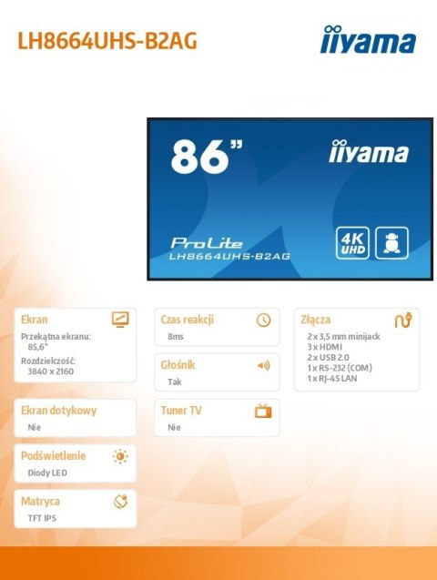 IIYAMA Monitor 86 cali LH8664UHS-B2AG,24/7,IPS,ANDROID.11,4K,3xHDMI,RJ45, 2xUSB,WiFi