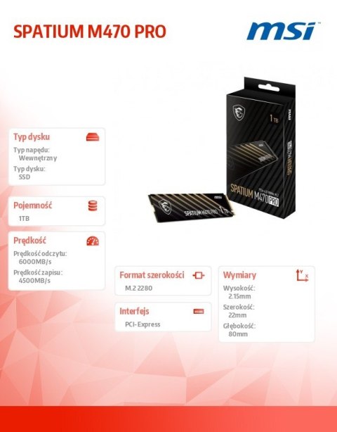 MSI Dysk SPATIUM M470 PRO 1TB M.2 PCIe4 6000/4500MB/s