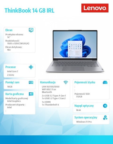 Lenovo Laptop ThinkBook 14 G8 21SG009APB W11Pro Intel 7 240H/16GB/512GB/INT/14.0 WUXGA/Arctic Grey/3YRS OS + CO2 Offset