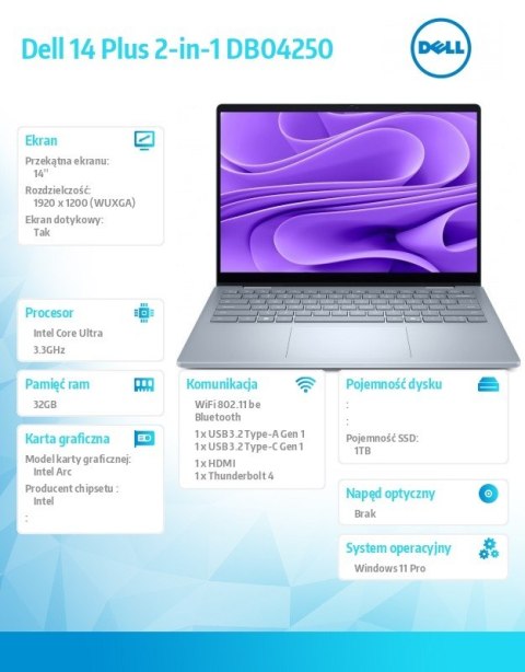 Dell Laptop Dell 14 Plus 2-in-1 DB04250 Win11Pro Ultra 9 288V/32GB/1TB/14.0 FHD+ Touch/Arc/WLAN + BT/Backlit Kb/4 Cell/3Y ProSupport