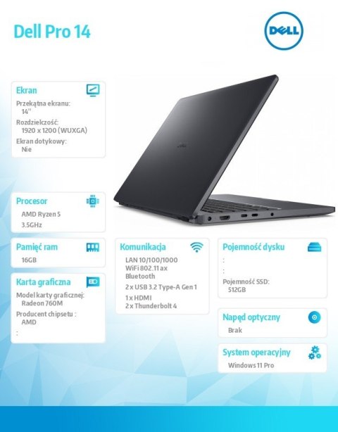 Dell Laptop Dell Pro 14 PC14255/AMD Ryzen 5 PRO 230/16GB/512GB SSD CL25/14.0 FHD+/Radeon 760M/FgrPr/FHD/IR Cam/Mic/WLAN+BT/Backlit Kb