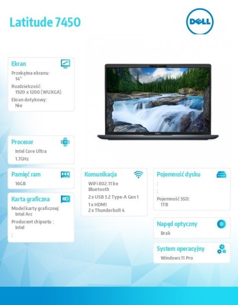 Dell Laptop Latitude 7450 Win11Pro Ultra 5 135H/16GB/1TB SSD/14.0 FHD+250nits/Intel Graphics/FgrPr/FHD/IR Cam/Mic/WWAN Ready+BT/BcklK