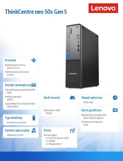 Lenovo Komputer ThinkCentre Neo 50s G5 SFF 12XD0026PB W11Pro i5-14400/8GB/512GB/INT/DVD/3YRS OS