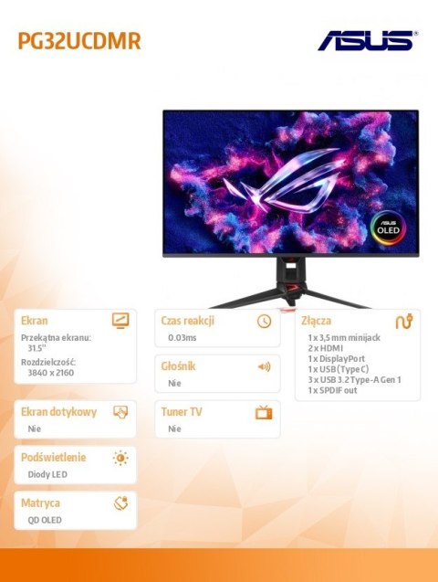 Asus Monitor 31.5 cala PG32UCDMR ROG QD-OLED 0.03MS HDMI DP