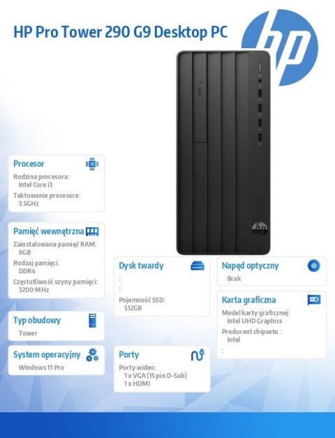 HP Inc. Komputer Pro Tower 290 G9 i3-14100 512GB/8GB/W11P B6ZA9ET