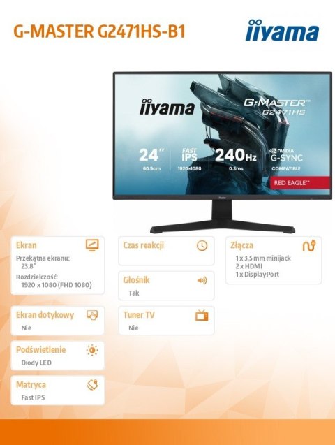 IIYAMA Monitor 23,8 cala G2471HS-B1 Fast IPS,FHD,240Hz,2xHDMI,DP, 350cd, Adaptive G-SYNC - 1920 x 1080 @48-240Hz DisplayPort Only