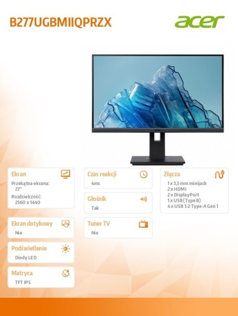 Acer Monitor 27 cali B277UGBMIIQPRZX QHD IPS 120Hz 2HDMI DP